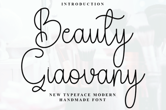 Beauty Giaovany: A Script Font for Campaign Creativity