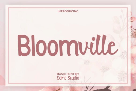 Bloomville Font: A Stylish Tool for Digital Marketers