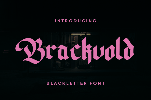 Brackvold: A Blackletter Font for Bold Digital Branding