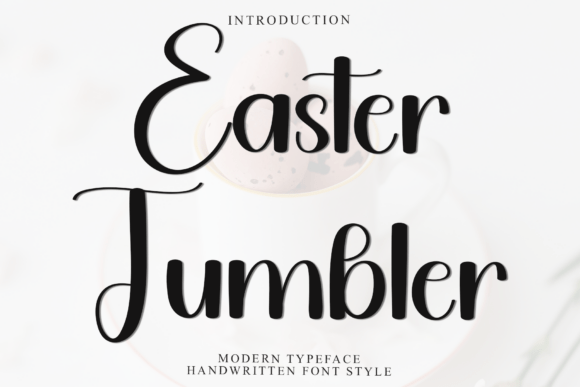 Easter Tumbler: A Font That Elevates Branding