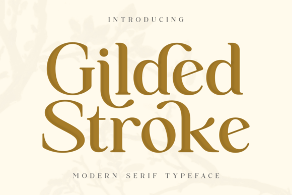 Gilded Stroke: A Font That Elevates Branding