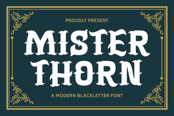Mister Thorn: A Font That Speaks in Bold Letters