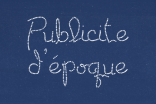 Publicité D Époque: A Timeless Script for Crafters and Designers
