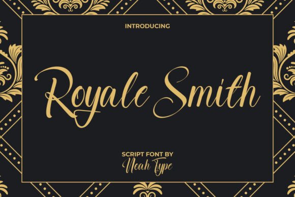 Royale Smith: A Script Font for Royal Digital Design